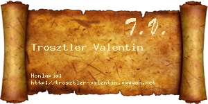 Trosztler Valentin névjegykártya